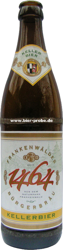 Bier : Frankenwälder Bürgerbräu 1464 Kellerbier